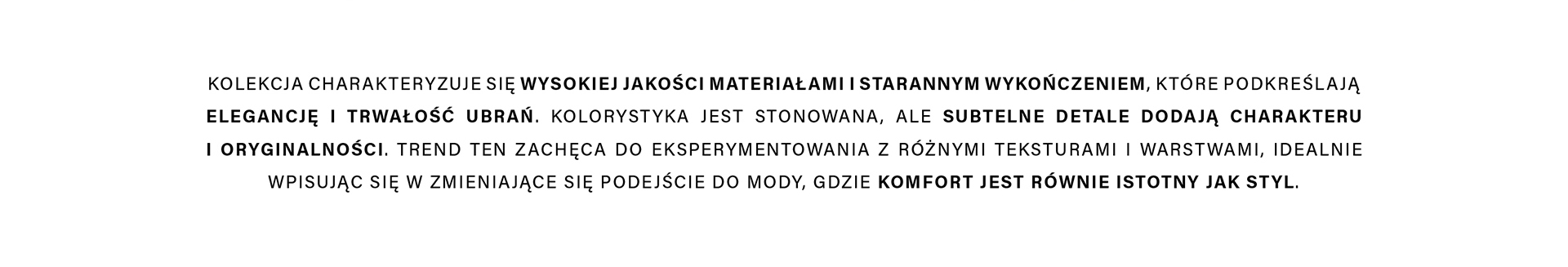 Zobacz nową kolekcję jesień-zima 24