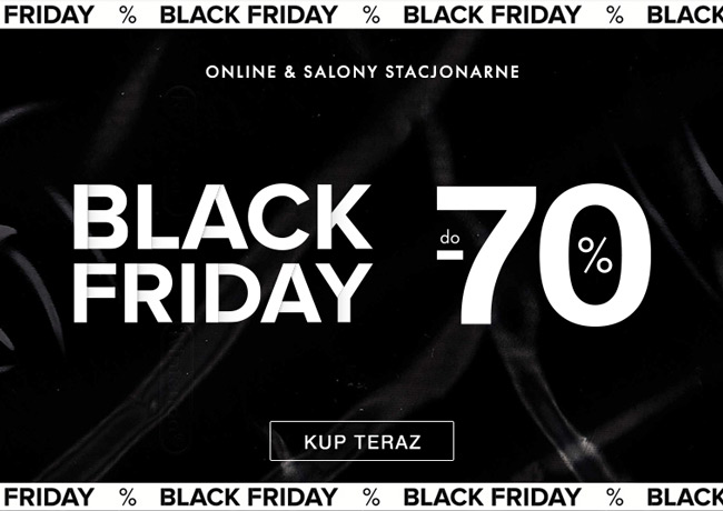 Black Friday - rabaty do -70%